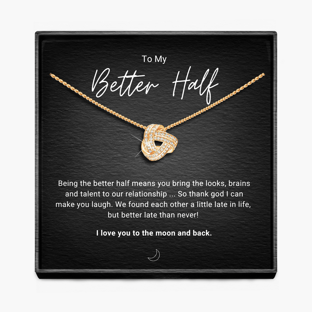 My Better Half  - Infinity Knot Necklace
