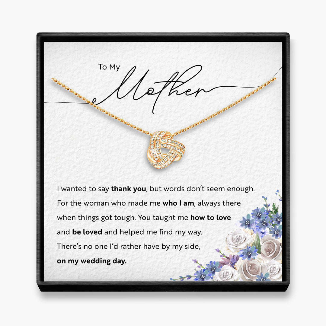 On My Wedding Day - Mother of The Bride - Infinity Knot Necklace